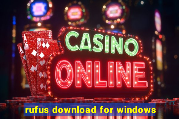 rufus download for windows